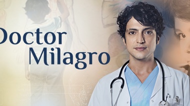 Con un pico de 19,3 puntos, el capítulo final de "Dr. Milagro" arrasa en el rating