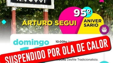 Por la ola de calor, suspendieron los festejos por el 95° aniversario de Arturo Seguí