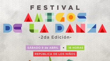 Se viene una nueva edición del Festival “Amigos de la Danza” en la República de los Niños