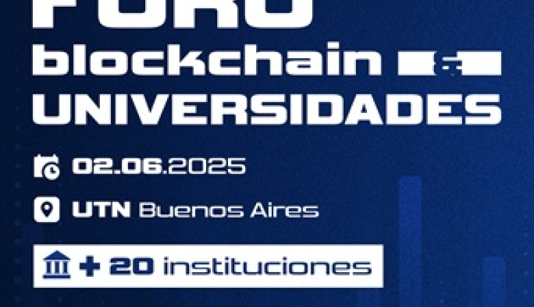 La comunidad blockchain y las universidades se unen en un foro sin precedentes en Argentina