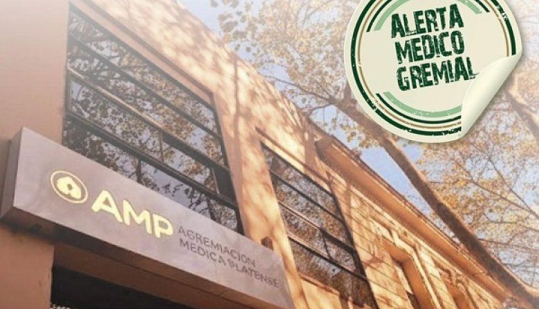 AMP - IOMA: Alerta médico gremial con novedades