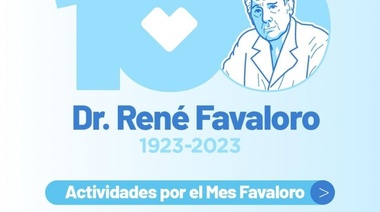 Visitas guiadas, obras, charlas y más homenajes por el centenario del nacimiento de Favaloro