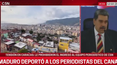 El régimen de Nicolás Maduro impidió el ingreso de un equipo periodístico de C5N