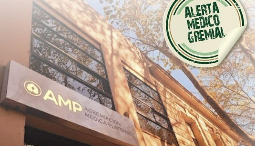 AMP - IOMA: Alerta médico gremial con novedades