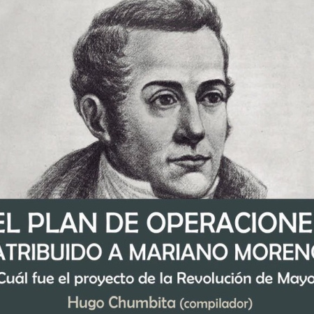 Hugo Chumbita presentó "El Plan de Operaciones atribuido a Mariano Moreno"
