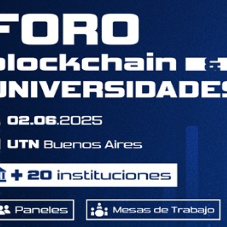 La comunidad blockchain y las universidades se unen en un foro sin precedentes en Argentina